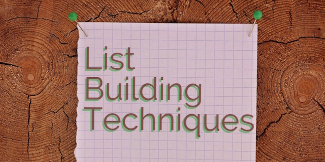List Building Techniques