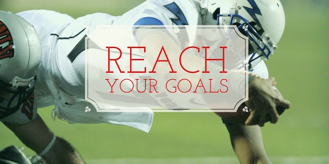 Reach Your Goals